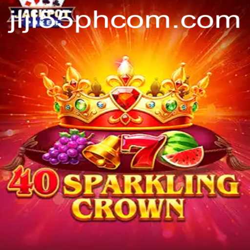 The Enthralling World of 40SparklingCrown: Unveiling JLJL55 PH